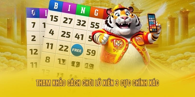 Tham khảo cách chơi lô xiên ăn thưởng cao